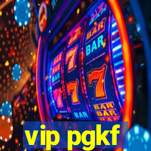 vip pgkf